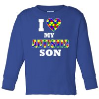 I Love My Autistic Son Autism Toddler Long Sleeve Shirt