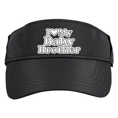 I Love My Baby Brother Adult Drive Performance Visor