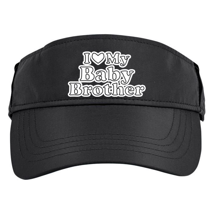 I Love My Baby Brother Adult Drive Performance Visor