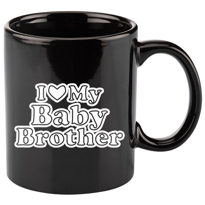 I Love My Baby Brother 11oz C Handle Ceramic Mug