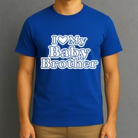 I Love My Baby Brother T-Shirt