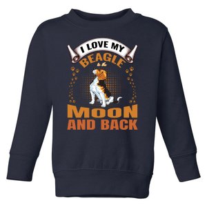 I Love My Beagle To The Moon and Back Toddler Sweatshirt