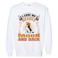 I Love My Beagle To The Moon and Back Garment-Dyed Sweatshirt