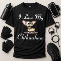 I Love My Chihuahua Cooling Performance Crew T-Shirt