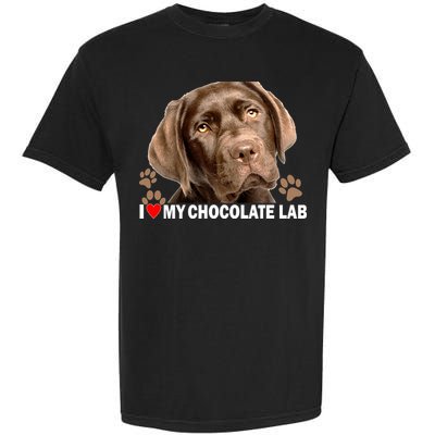 I Love My Chocolate Lab Garment-Dyed Heavyweight T-Shirt