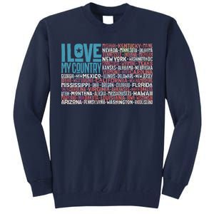 I Love My Country USA State Flag Tall Sweatshirt