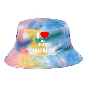 I Love My Crazy Girlfriend Tie Dye Newport Bucket Hat