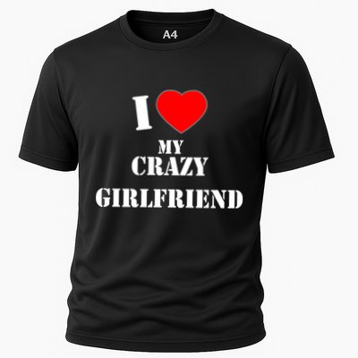 I Love My Crazy Girlfriend Performance Shirt