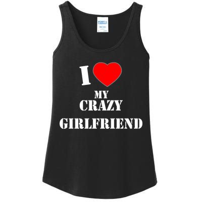 I Love My Crazy Girlfriend Ladies Essential Tank