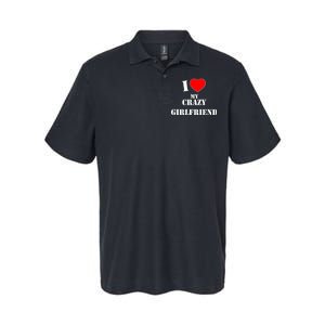 I Love My Crazy Girlfriend Softstyle Adult Sport Polo