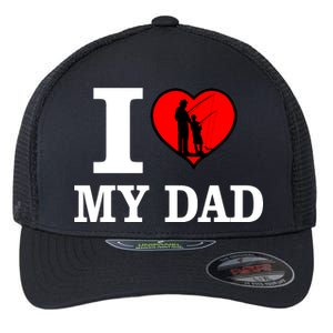 I Love My Dad Heart Flexfit Unipanel Trucker Cap