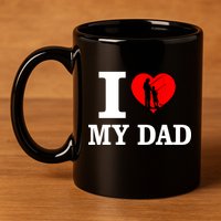 I Love My Dad Heart 11oz C Handle Ceramic Mug