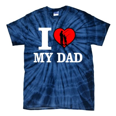 I Love My Dad Heart Tie-Dye T-Shirt