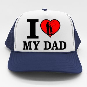 I Love My Dad Heart Trucker Hat