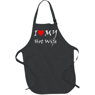 I Love My Hot Wife Full-Length Apron With Pockets