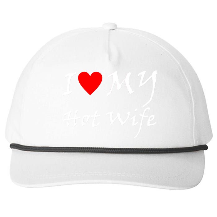 I Love My Hot Wife Snapback Five-Panel Rope Hat