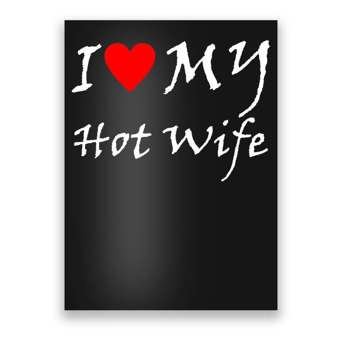 I Love My Hot Wife Poster