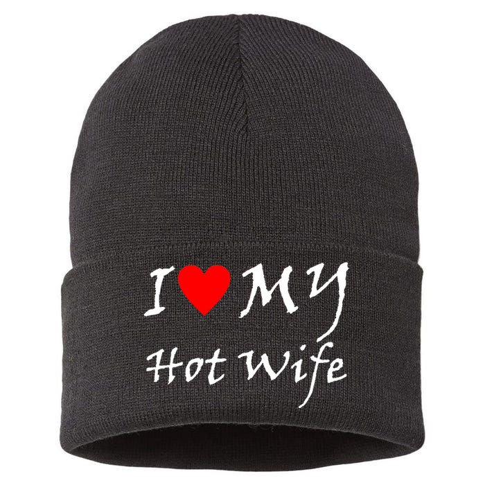 I Love My Hot Wife Sustainable Knit Beanie