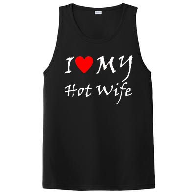 I Love My Hot Wife PosiCharge Competitor Tank