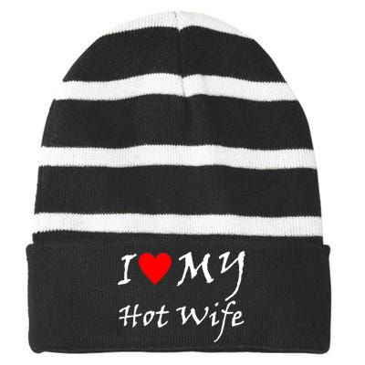 I Love My Hot Wife Striped Beanie with Solid Band