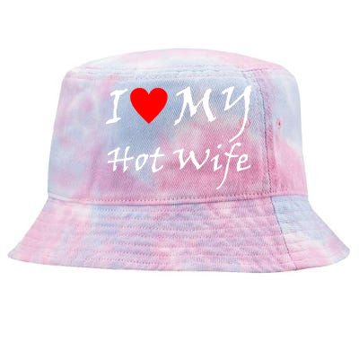 I Love My Hot Wife Tie-Dyed Bucket Hat