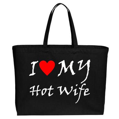 I Love My Hot Wife Cotton Canvas Jumbo Tote