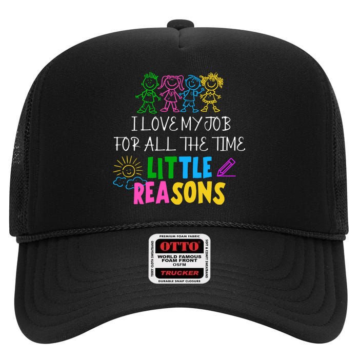 I Love My Job For All The Time Little Reasons High Crown Mesh Back Trucker Hat