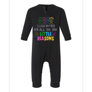 I Love My Job For All The Time Little Reasons Infant Fleece One Piece