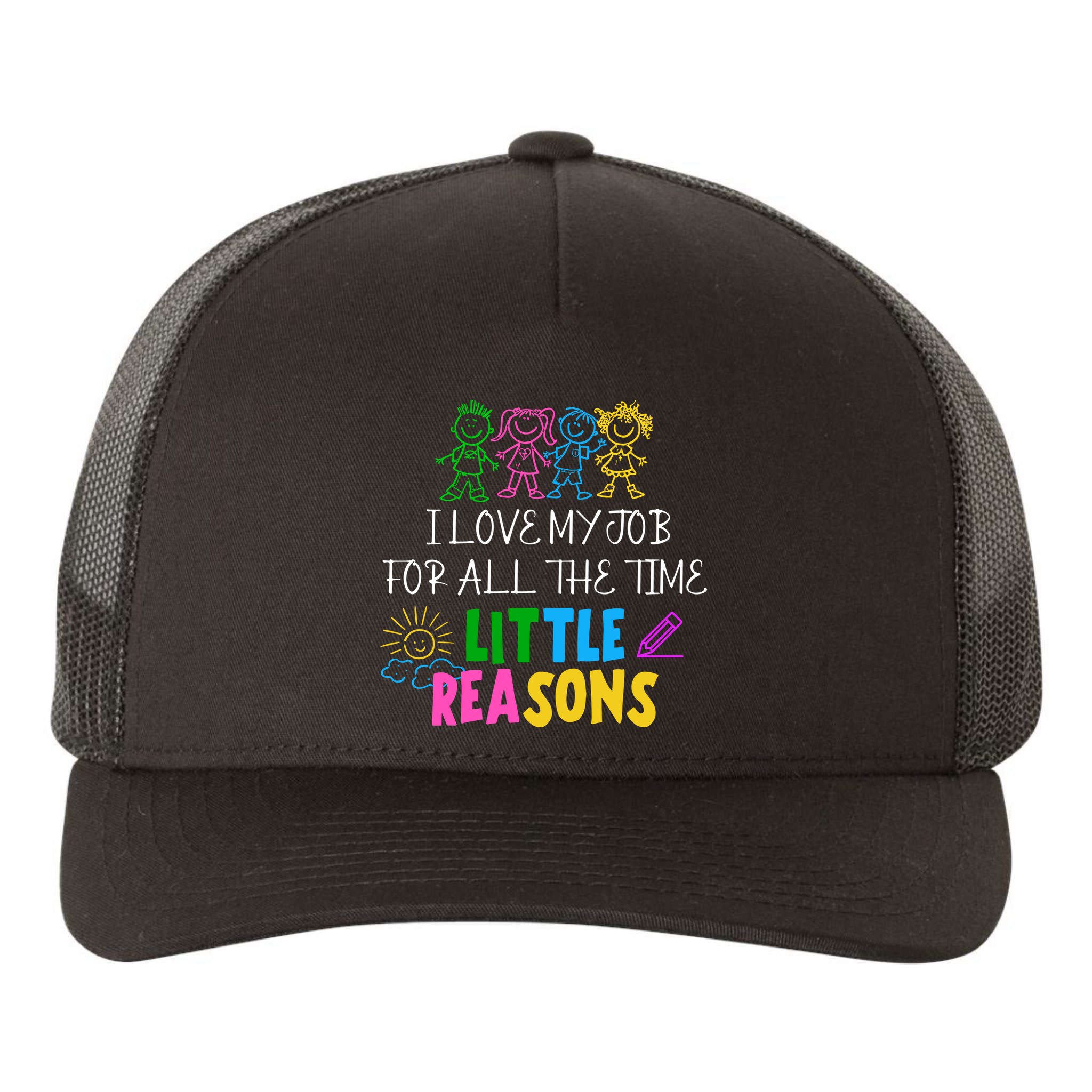 I Love My Job For All The Time Little Reasons Yupoong Adult 5-Panel Trucker Hat