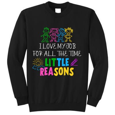 I Love My Job For All The Time Little Reasons Sweatshirt