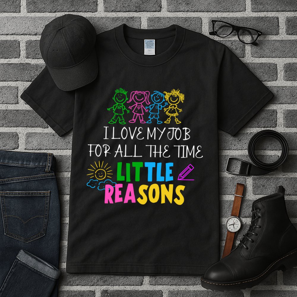 I Love My Job For All The Time Little Reasons Tall T-Shirt