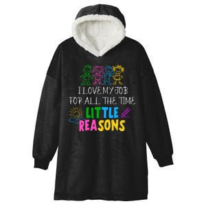 I Love My Job For All The Time Little Reasons Hooded Wearable Blanket