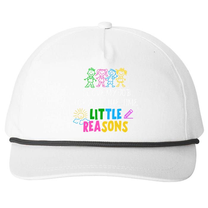 I Love My Job For All The Time Little Reasons Snapback Five-Panel Rope Hat