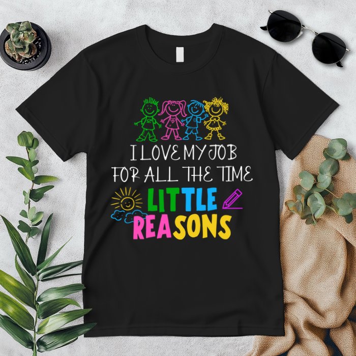 I Love My Job For All The Time Little Reasons Premium T-Shirt