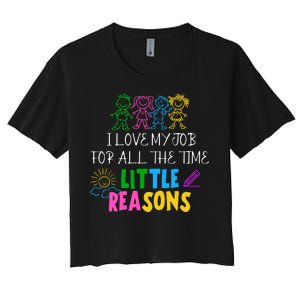 I Love My Job For All The Time Little Reasons Women's Crop Top Tee