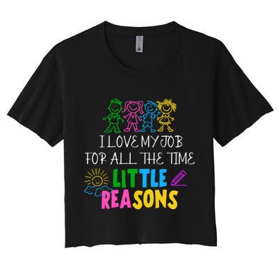 I Love My Job For All The Time Little Reasons Crop Top