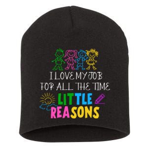 I Love My Job For All The Time Little Reasons Short Acrylic Beanie