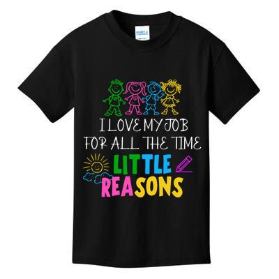 I Love My Job For All The Time Little Reasons Kids T-Shirt