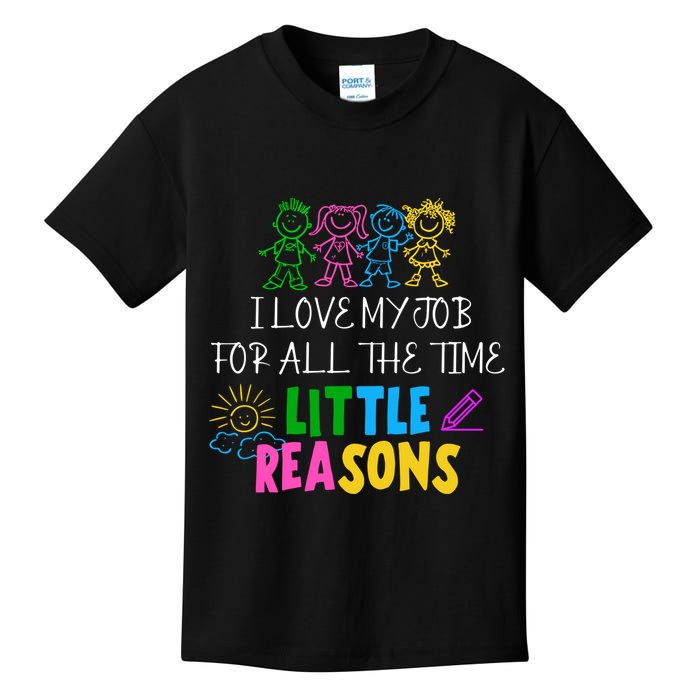 I Love My Job For All The Time Little Reasons Kids T-Shirt