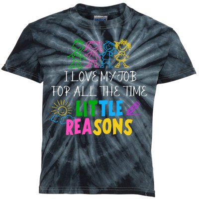 I Love My Job For All The Time Little Reasons Kids Tie-Dye T-Shirt