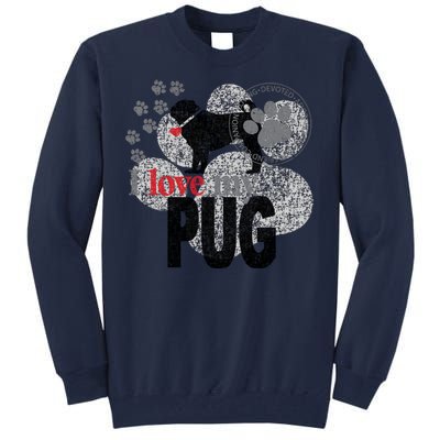 I Love My Pug - Dog Tall Sweatshirt