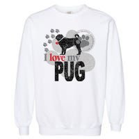 I Love My Pug - Dog Garment-Dyed Sweatshirt