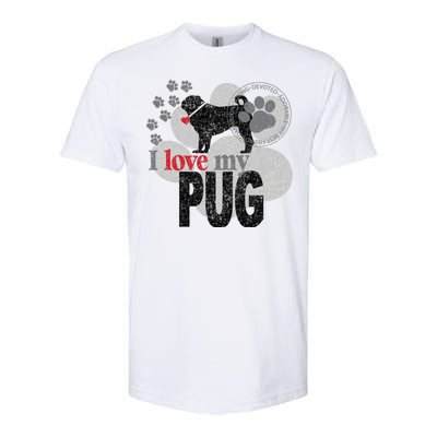 I Love My Pug - Dog Softstyle CVC T-Shirt