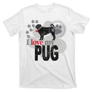 I Love My Pug - Dog T-Shirt