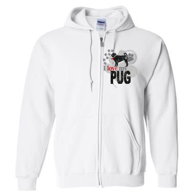 I Love My Pug - Dog Full Zip Hoodie