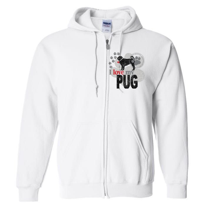 I Love My Pug - Dog Full Zip Hoodie