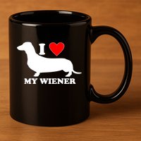 I Love My Wiener 11oz C Handle Ceramic Mug