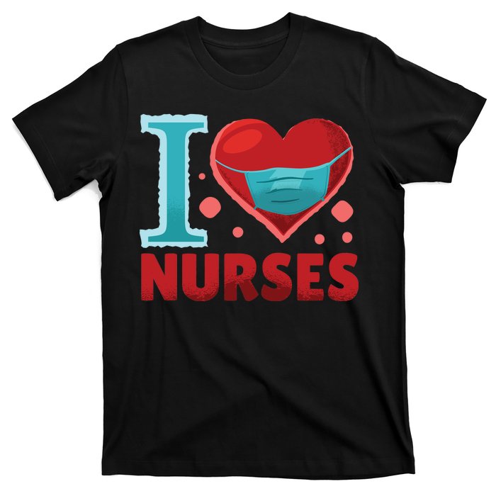 I Love Nurses T-Shirt