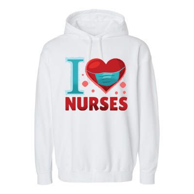 I Love Nurses Garment-Dyed Fleece Hoodie