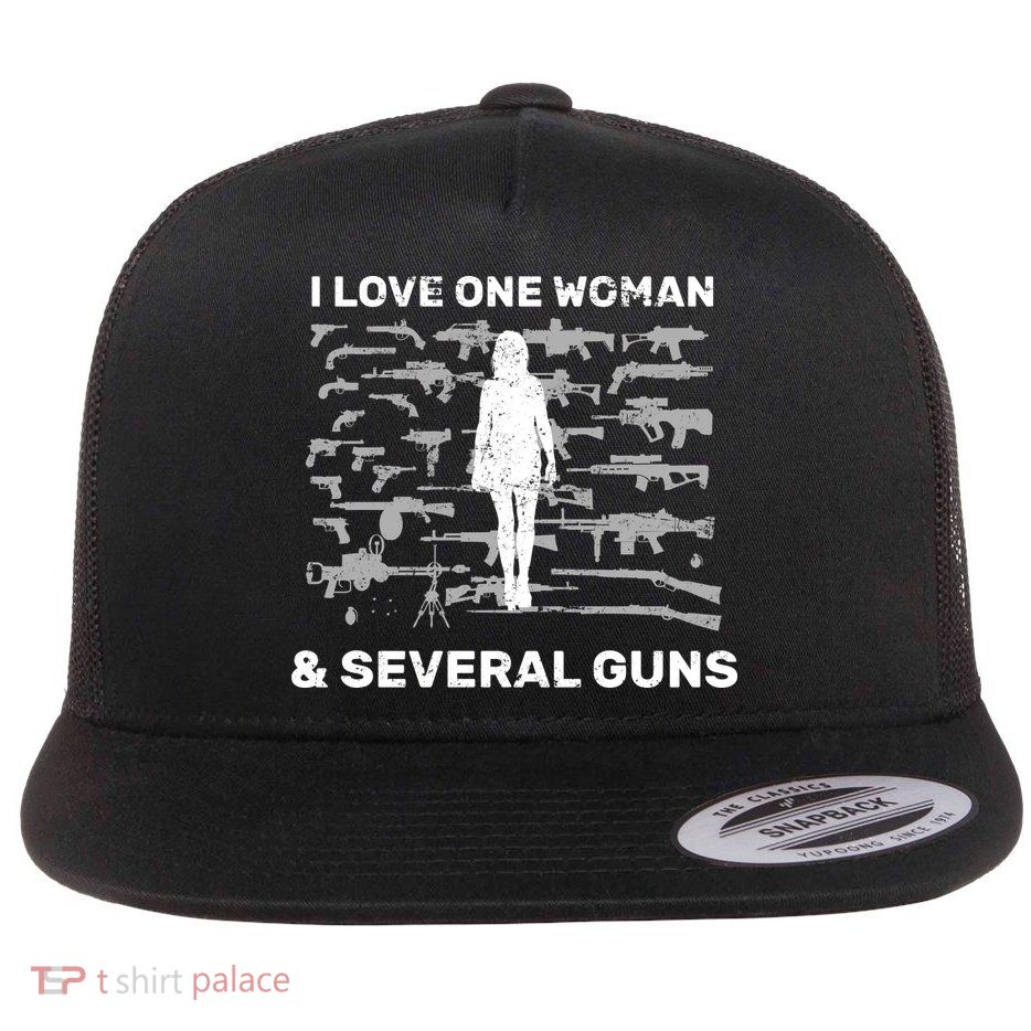 I Love One Woman and Several Guns Flat Bill Trucker Hat
